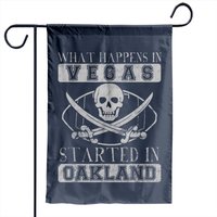 Football What Happens In Vegas Started In Oakland Garden Flag — Decorative Flags