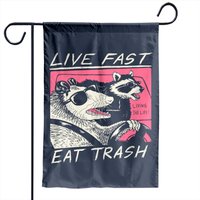 Drapeau de jardin Live Fast! Eat Trash! pour usage extérieur