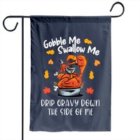 Gobble Me Swallow Me Garden Flag Funny Turkey Thanksgiving — Decorative Flags
