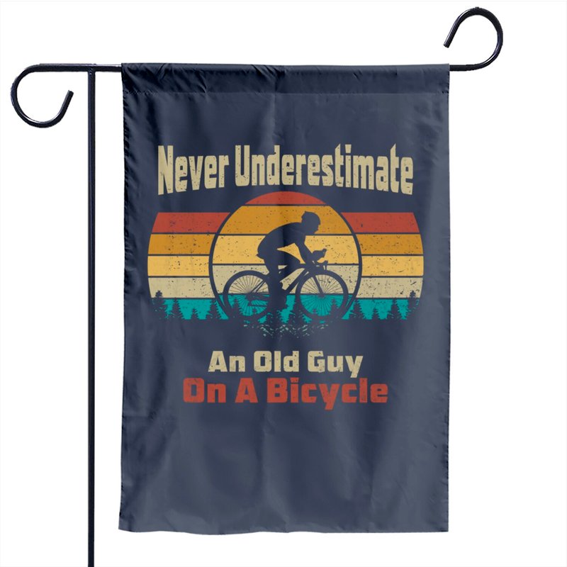 Vintage Cycling Garden Flag - Never Underestimate An Old Guy