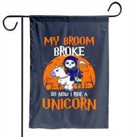 Mon balai est cassé, alors je monte un licorne - Drapeau de jardin d'Halloween — Drapeaux décoratifs