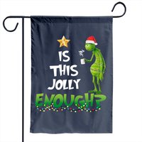 Drapeau de jardin Noël Le Grinch - Est-ce assez joyeux ?