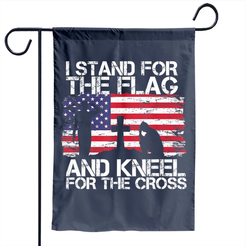 I Stand For The Flag, I Kneel For The Cross Garden Flag — Decorative Flags