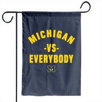 Michigan Vs Everybody Garden Flag - Double-Sided Print
