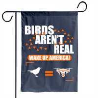 Birds Aren't Real Wake Up America Garden Flag