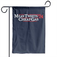 Mean Tweets Gas 2024 Garden Flag