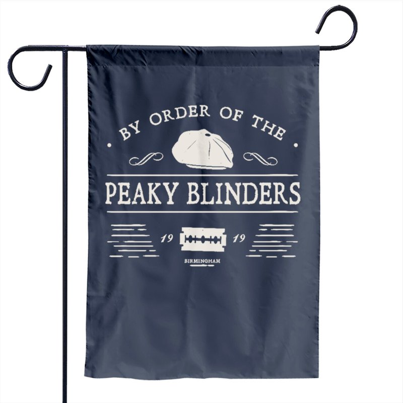 By Order Of The Peaky Blinders Garden Flag — Decorative Flags