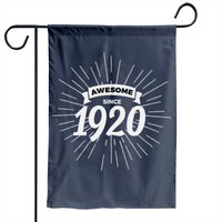 Drapeau de jardin Awesome Since 1920 pour usage extérieur