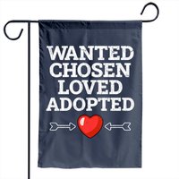Wanted Chosen Loved Adopted Adoption Garden Flag