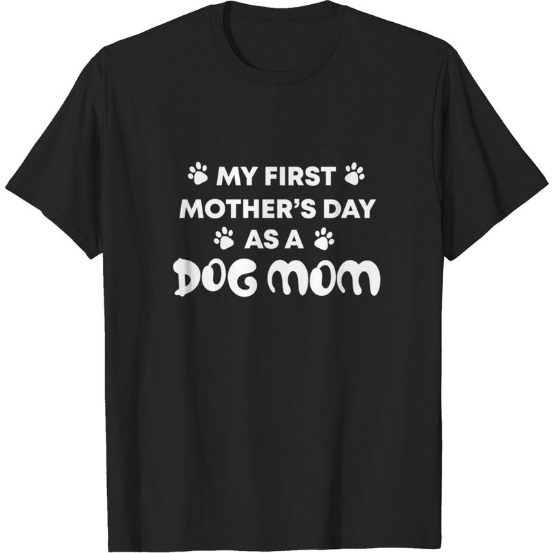 My First Mother's Day As A Dog Mom T-Shirt for Men — Mens T Shirts