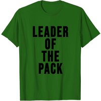 Leader of the Pack Alpha Dog T-Shirt for Men — Mens T Shirts