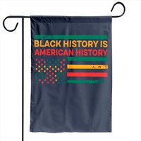 Black History Is American History Garden Flag — Decorative Flags