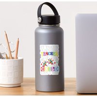 It Takes A Special Teacher To Hear What A Child Can't Say Sticker — Stickers & Decals