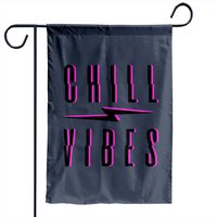 Chill Vibes Garden Flag - Double-Sided Print