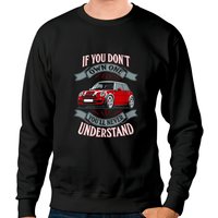 Mini Cooper - Sweatshirt You Don't Own One Mi pour Unisexe — Sweats à capuche pour hommes