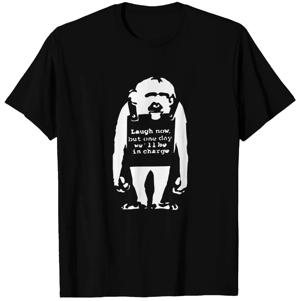 T-shirt Banksy Monkey Laugh Now But One Day We'll Be In Charge — T-shirts pour hommes