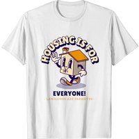 Housing is for Everyone! Landlords T-Shirt for Men