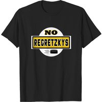 No Regretzkys Letterkenny Fan Art T-Shirt for Men