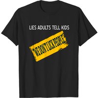 T-shirt Mens Lies Adults Tell Kids en Noir — T-shirts pour hommes