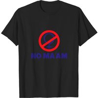 No Ma'am - T-shirt humor parodique Mariés, deux enfants — T-shirts pour hommes