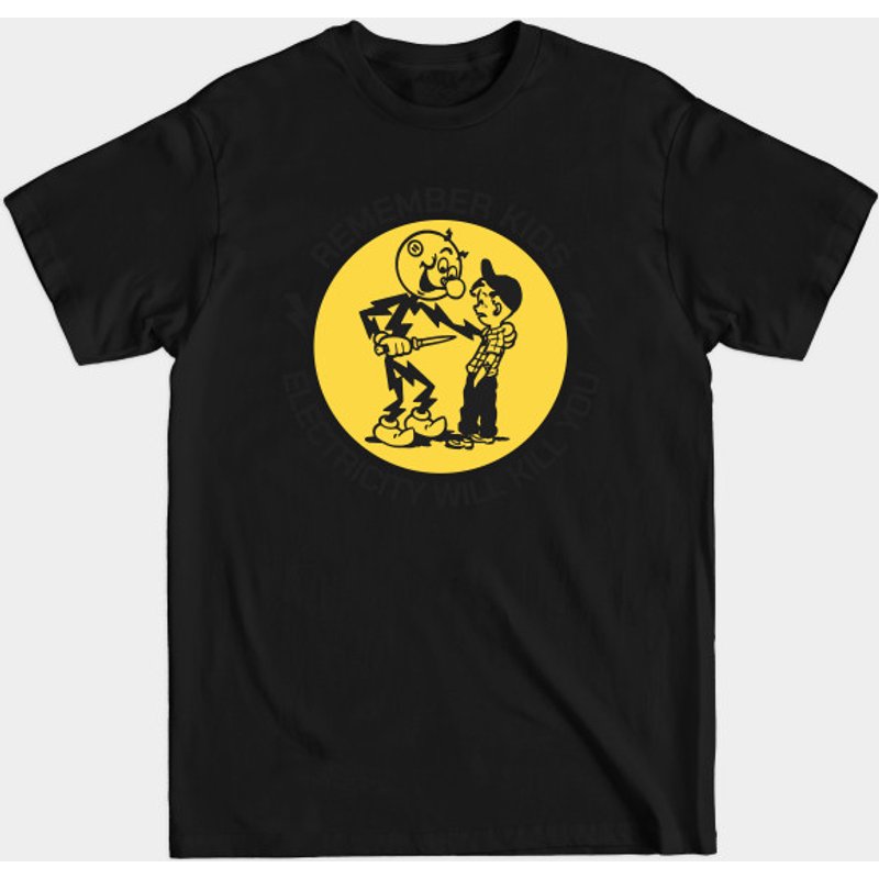 Electricity Will Kill You Men's T-Shirt — Mens T Shirts