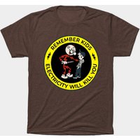 Rappelez-vous, les enfants, l'électricité peut tuer - T-shirt Reddy Kilowatt