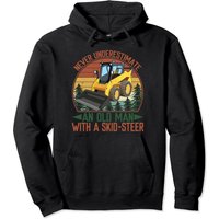 Never Underestimate An Old Man With A Skid-Steer Hoodie — Mens Hoodies