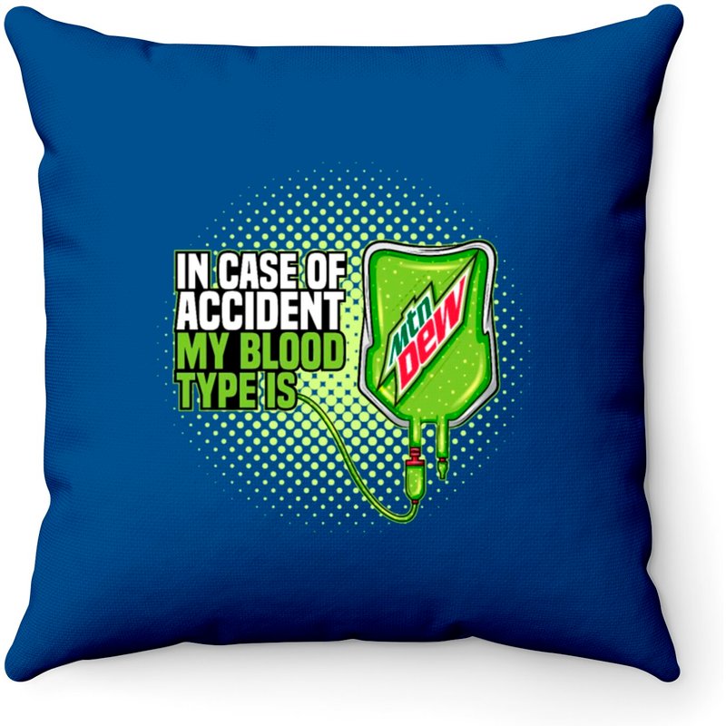 My Blood Type Is Mountain Dew Drinks Beer Throw Pillows — Decorative Cushions