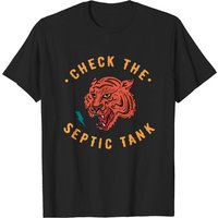 Check Carol Baskin's Septic Tank Men's T-Shirt