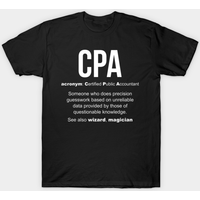 Cpa Meaning Certified Public Accountant T-shirt