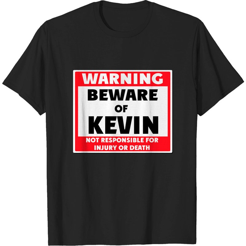 Beware Of Kevin - T-shirt Kevin pour hommes — T-shirts pour hommes