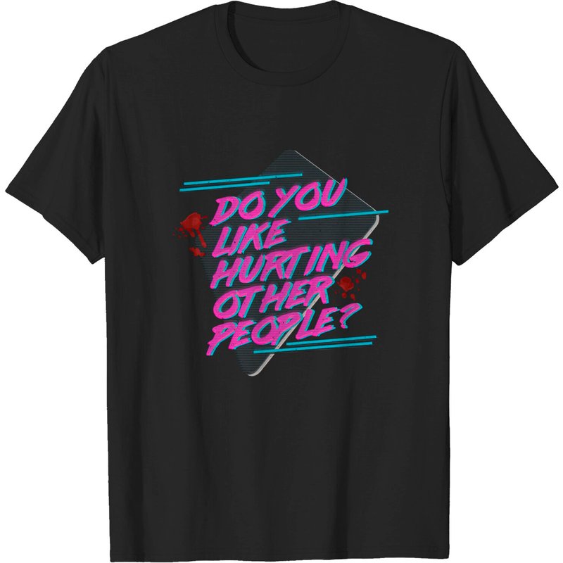 Hotline Miami - Do You Like Hurting Other People? T-Shirt for Men — Mens T Shirts