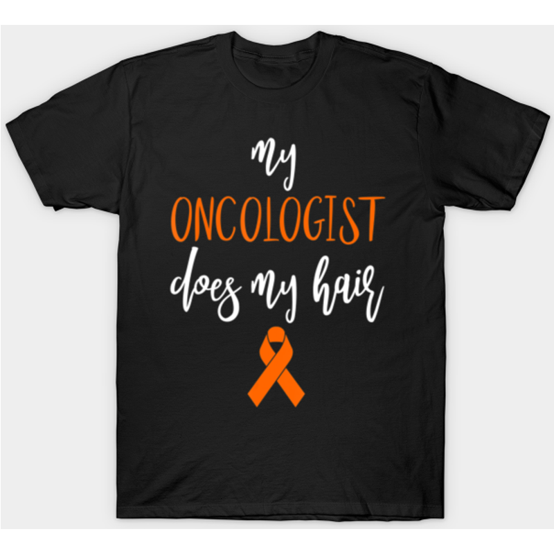 Mon oncologue s'occupe de mes cheveux - T-shirt — T-shirts pour hommes