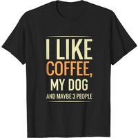 J'aime le café, mon chien et peut-être 3 personnes - T-shirt pour hommes