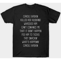 T-shirt Carole Baskin a tué son mari pour hommes — T-shirts pour hommes