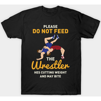 T-shirt pour hommes Please Do Not Feed The Wrestler — T-shirts pour hommes