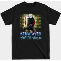 Bend Over And I'll Show Ya Men's T-Shirt