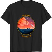 T-shirt pour hommes Sci-Fi Stop The World I Want To Get Off — T-shirts pour hommes