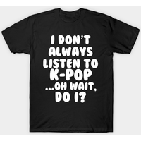 Je N'Écoute Pas Toujours Kpop - T-shirt pour Hommes