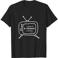K-Drama and Chill T-Shirt for Men — Mens T Shirts