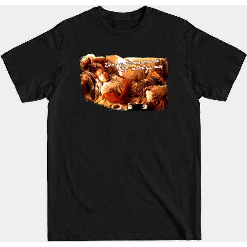 T-shirt Don't Condescend to Me Man - True Romance pour hommes — T-shirts pour hommes