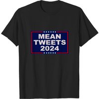 Mean Tweets 2024 Men's T-Shirt