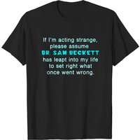Set Right What Once Went Wrong - Quantum Leap T-Shirt pour hommes — T-shirts pour hommes