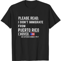 Citoyen américain portoricain - Je n'ai pas immigré, j'ai déménagé T-Shirt — T-shirts pour hommes