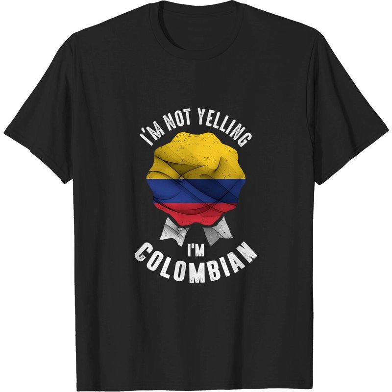 T-shirt Je ne crie pas, je suis Colombien avec drapeau colombien