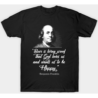 Beer Proves God Loves Us T-Shirt for Men