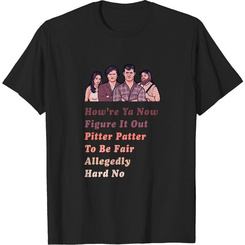 T-shirt How're Ya Now, Figure It Out, Pitter Patter pour hommes — T-shirts pour hommes