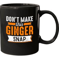 Mug drôle de rousse : Ne faites pas craquer ce gingembre — Tasses et gobelets