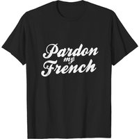 Pardon My French Men's T-Shirt in Black — Mens T Shirts
