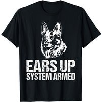 Ears Up System Armed T-shirt for German Shepherd Fans